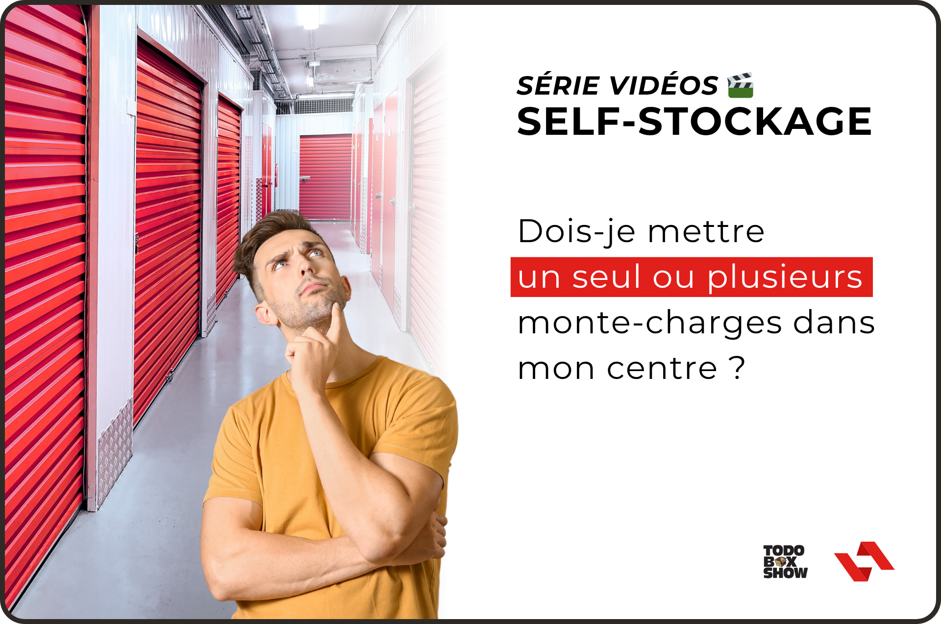 Self-stockage : Dois-je mettre un seul ou plusieurs monte-charges dans mon centre ?