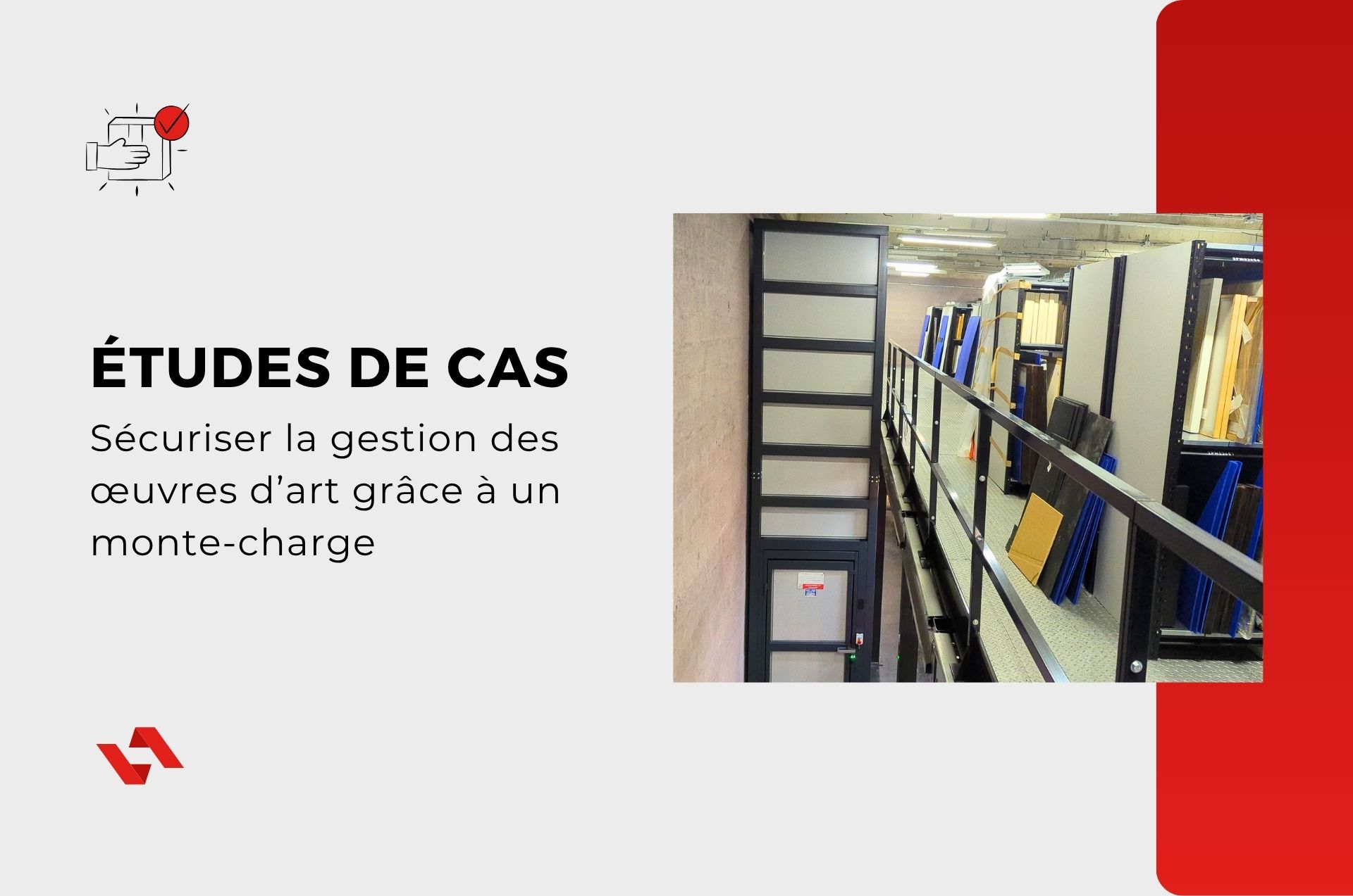 Sécuriser les mouvements des œuvres d’art d'un musée grâce à un monte-charge