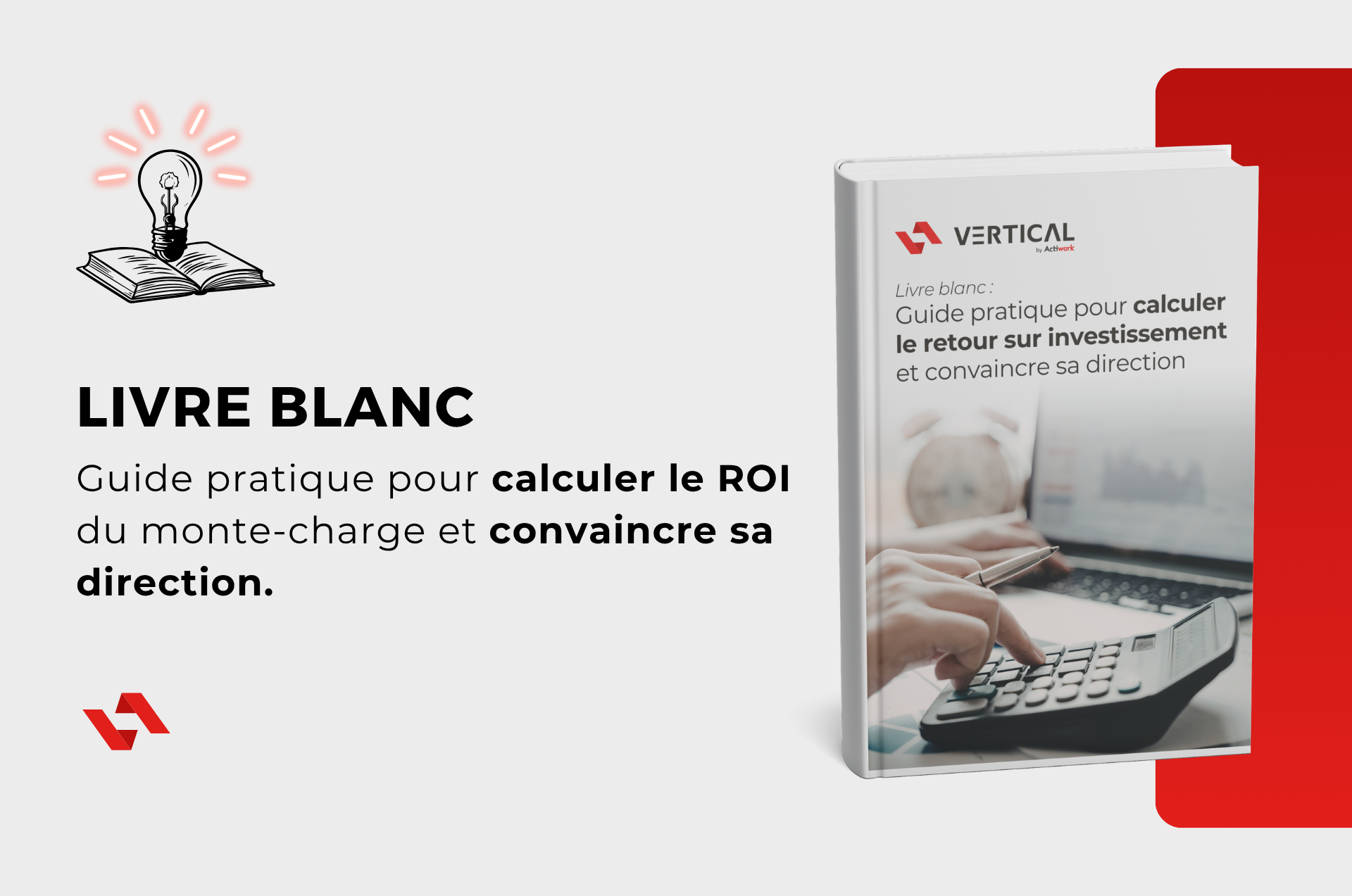 Livre blanc : Guide pratique pour calculer le ROI du monte-charge et convaincre sa direction